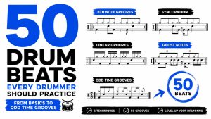 50 Drum Beats Every Drummer Should Practice – From Basics to Odd Time Grooves 🥁