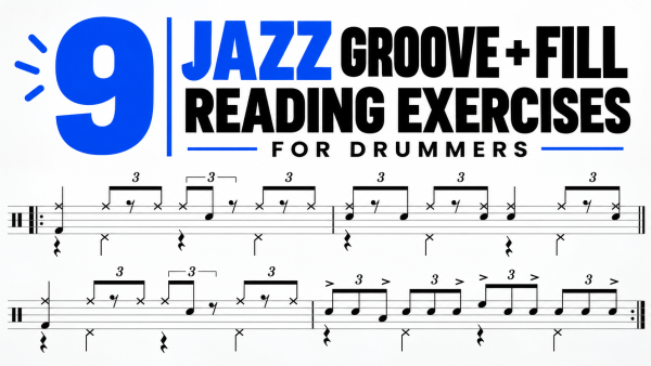9 Jazz Groove + Fill Reading Exercises for Drummers 🥁